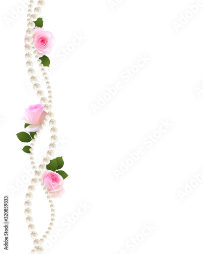 Flowers. Floral background. Pearls. Pink roses. Border.