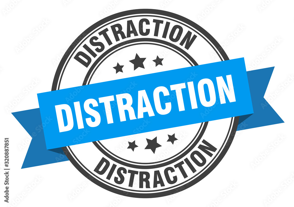 distraction label. distractionround band sign. distraction stamp