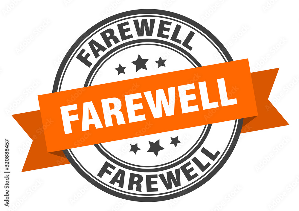 Fototapeta premium farewell label. farewellround band sign. farewell stamp