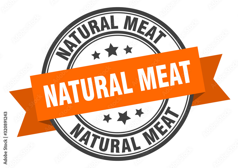 Fototapeta premium natural meat label. natural meatround band sign. natural meat stamp