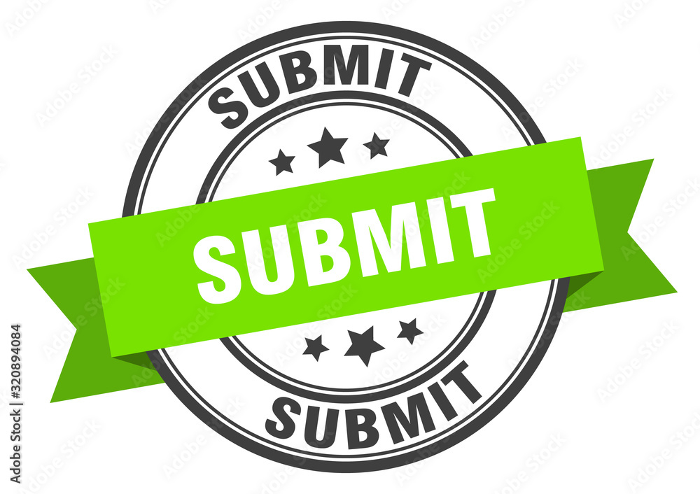 Obraz premium submit label. submitround band sign. submit stamp