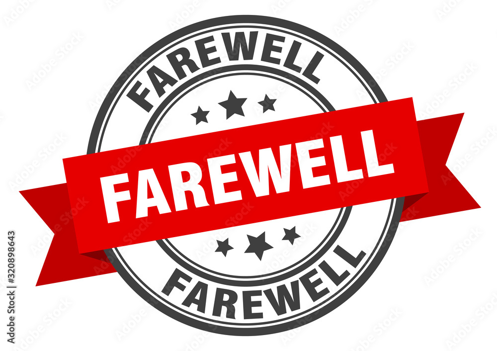 Fototapeta premium farewell label. farewellround band sign. farewell stamp