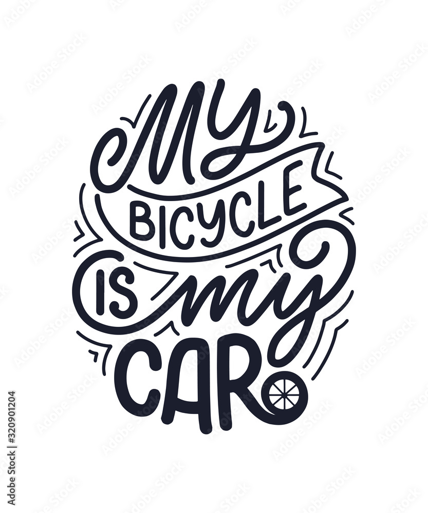 Obraz premium Lettering slogan about bicycle for poster, print and t shirt design. Save nature quote. Vector illustration