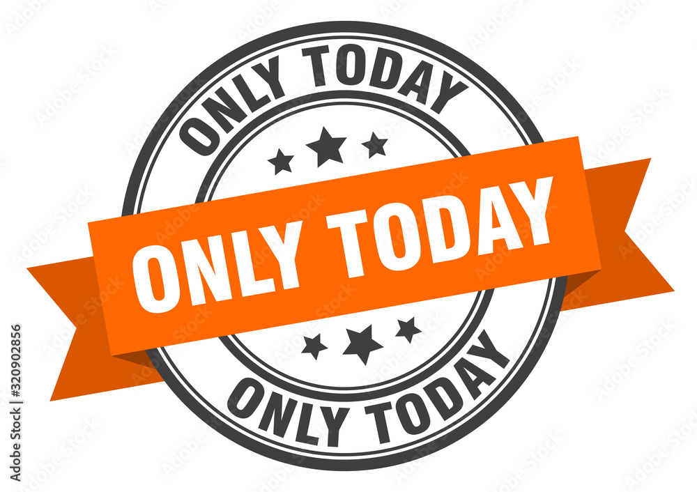 Fototapeta premium only today label. only todayround band sign. only today stamp