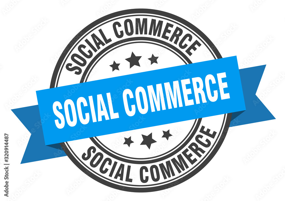 Obraz premium social commerce label. social commerceround band sign. social commerce stamp