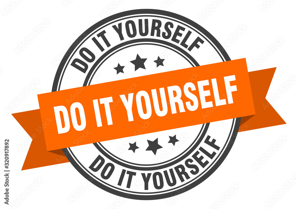 Fototapeta premium do it yourself label. do it yourselfround band sign. do it yourself stamp