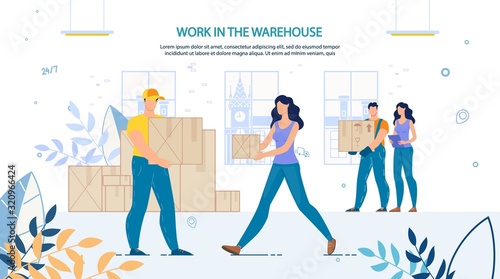 People Loaders at Work in Warehouse Advertisement. Man and Woman Staff in Uniform. Storage Package Boxes. Loading and Unloading Goods. Preparation for Shipment. Logistic Delivery Cargo Service