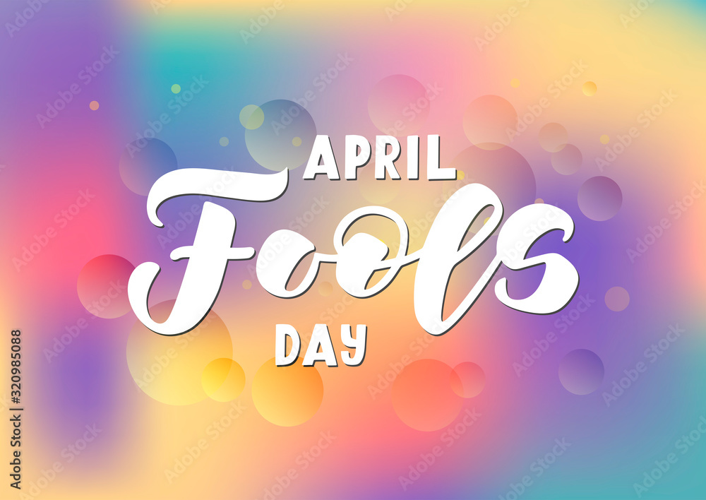 April Fool's day hand drawn lettering