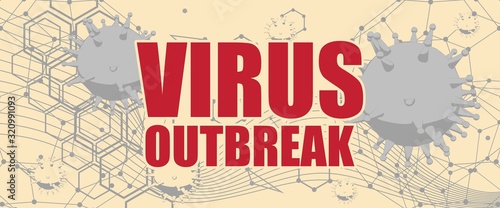 Abstract virus image on backdrop and text. Virus outbreak danger relative illustration. Medical research theme. Epidemic alert