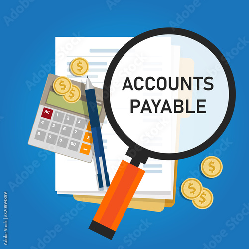 Accounts payable accounting term within the general ledger that represents a company obligation to pay debt to its creditors or suppliers photo