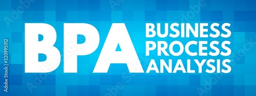 BPA - Business Process Analysis acronym, business concept background