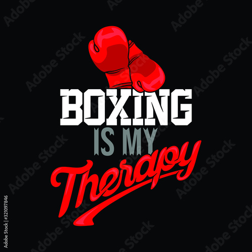 boxing is my therapy. Boxing sayings & quotes Premium Vector 