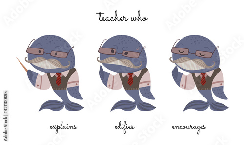 A teacher that explains, censures, and encourages.