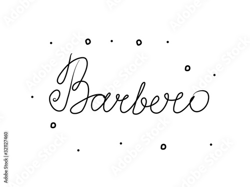 Barbero phrase handwritten with a calligraphy brush. Barber in spanish. Modern brush calligraphy. Isolated word black © polyachenkovv