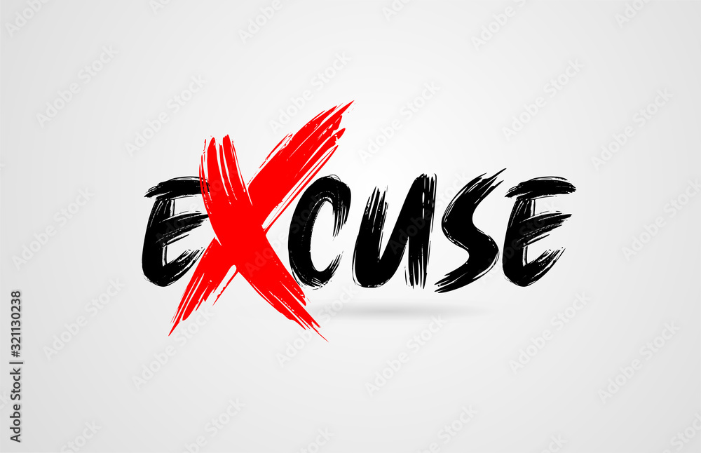 Obraz premium excuse grunge brush stroke word text for typography icon logo design