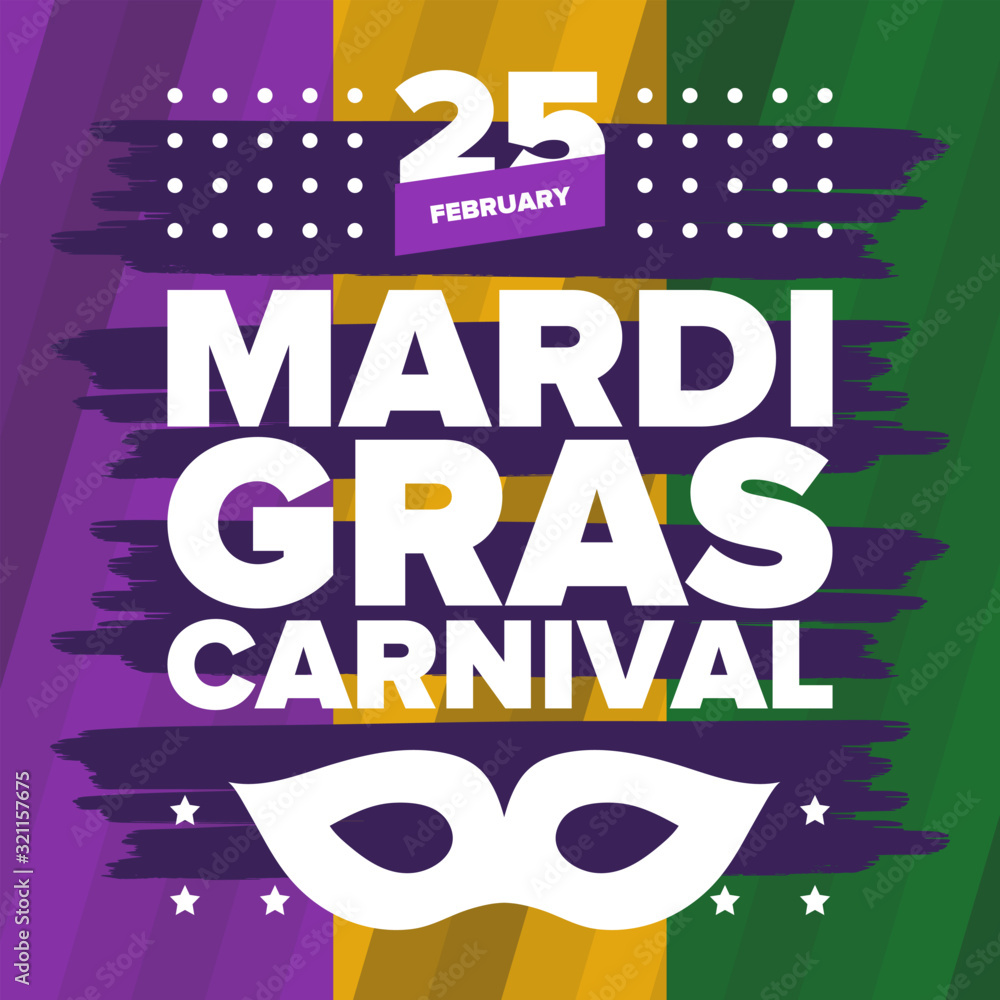 Mardi Gras Carnival in New Orleans. Fat Tuesday. Traditional holiday, celebration annual. Folk festival, costume masquerade, fun party. Carnival mask. Poster, card, banner and background. Vector illus Mardi Gras Carnival in New Orleans. Fat Tuesday. Traditional holiday, celebration annual. Folk festival, costume masquerade, fun party. Carnival mask. Poster, card, banner and background. Vector illus