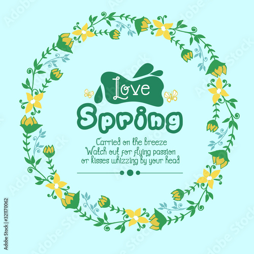 The love spring greeting card concept  with beautiful of leaf and wreath frame. Vector