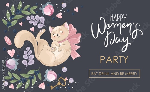  Greeting card for Women's Day Party. Romantic cat with holiday elements. The inscription by hand. Vector illustration. Template for invitations, greetings, greetings, posters.