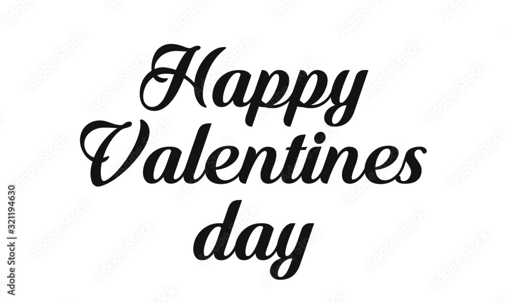 Fototapeta premium Happy Valentines day, typography for print or use as poster, card, flyer or T shirt