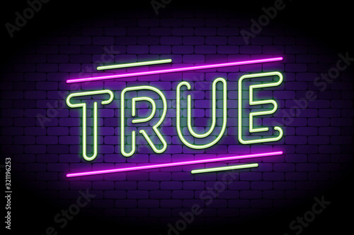 True news and real, honest facts. Neon and glowing letters on a brick wall. Vector illustration to indicate true stories and articles.