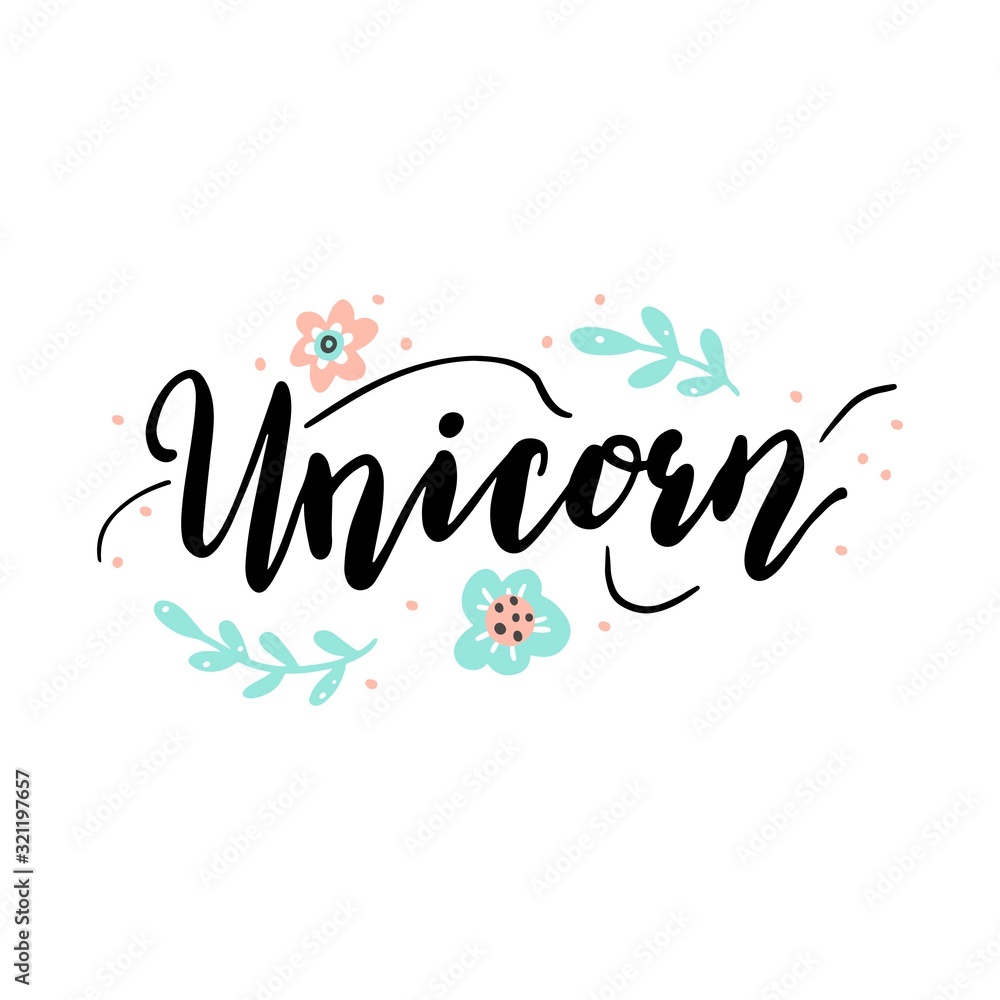 Unicorn lettering text for baby, kids, girl logo, banner design. Hand drawn quote Unicorn of calligraphy style. Isolated vector illustration.