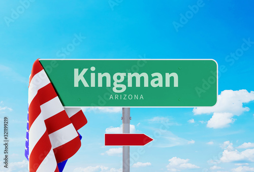 Kingman – Arizona. Road or Town Sign. Flag of the united states. Blue Sky. Red arrow shows the direction in the city. 3d rendering photo