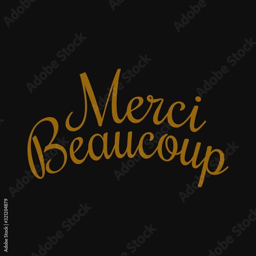 Merci beaucoup. Thank you very much in French. Vector illustration