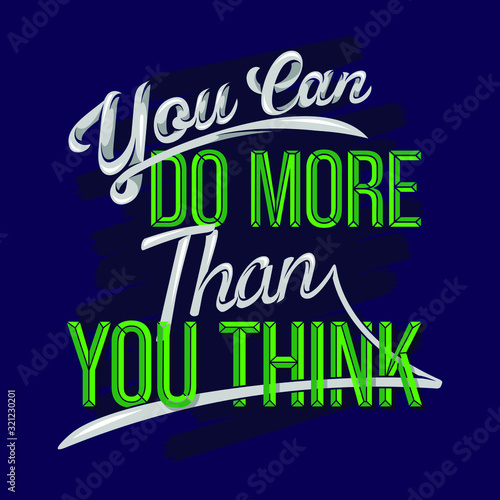 you can do more than you think quotes