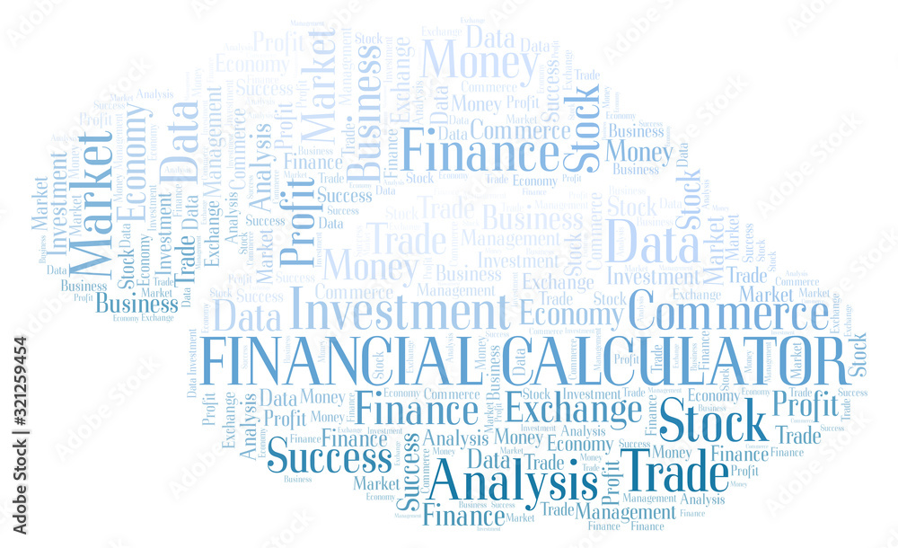 Financial Calculator word cloud. Financial Calculator word cloud.