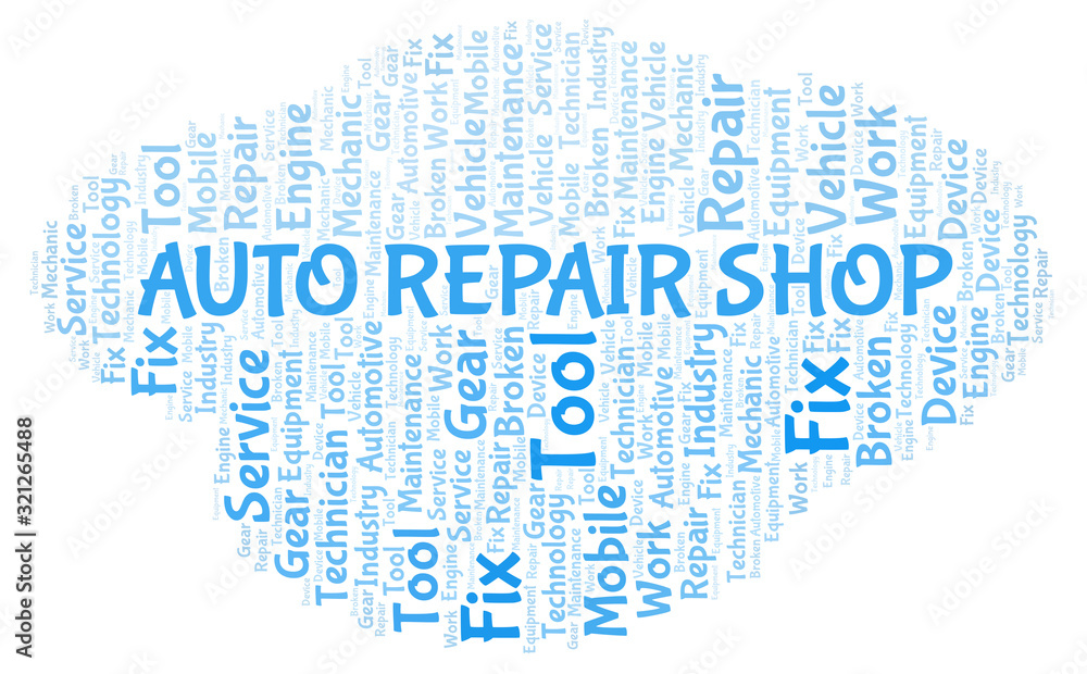 Auto Repair Shop word cloud. Auto Repair Shop word cloud.