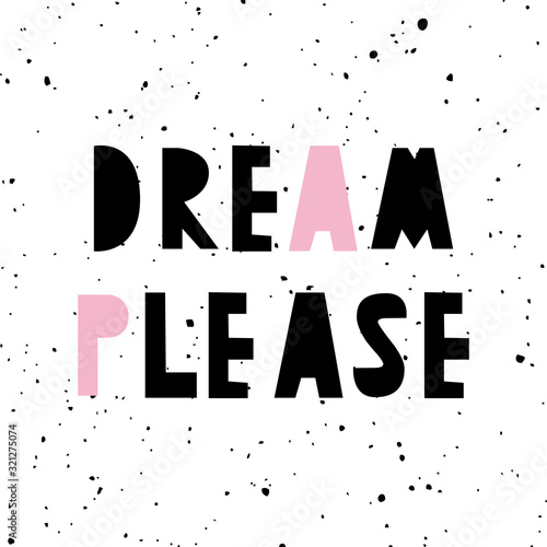 Foto Unique kid wall poster with cut letters motivating quote 'dream please' in scandinavian style on speckles background