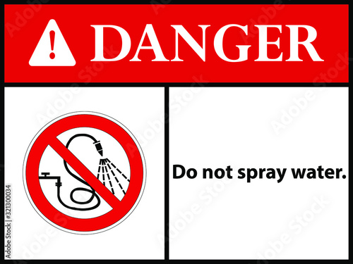 Do not spray water. , sign. Vector illustration.EPS 10