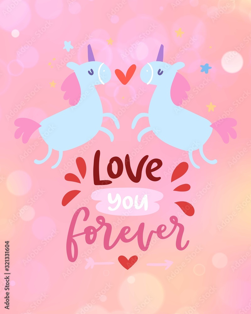 Love card with cute unicorns and love you forever lettering vector cartoon illustration. Fairytale fantasy template for valentines day cards, posters, baby showel.