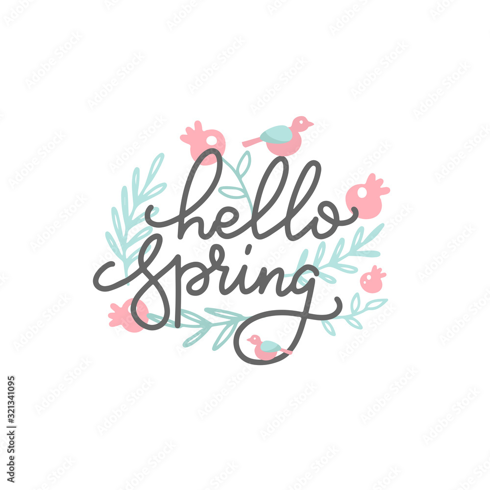 Cute bird on the branches. The Inscription Hello Spring trendy line lettering. Graphics Vectorhand drawn illustration.