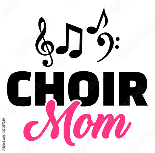 Choir Mom with music notes