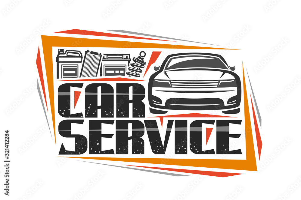 Vector logo for Car Service, decorative signboard with illustration of ...