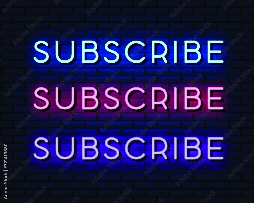 subscribe neon sign, vector illustration subscribe neon sign, vector illustration