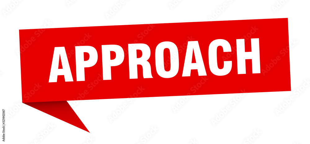 approach speech bubble. approach ribbon sign. approach banner approach speech bubble. approach ribbon sign. approach banner