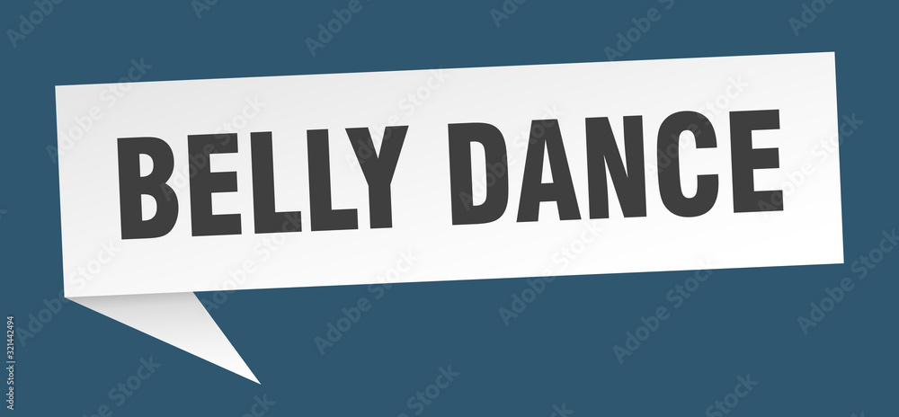 belly dance speech bubble. belly dance ribbon sign. belly dance banner