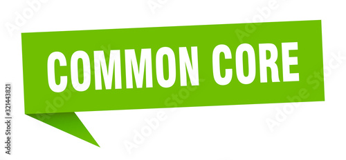 common core speech bubble. common core ribbon sign. common core banner