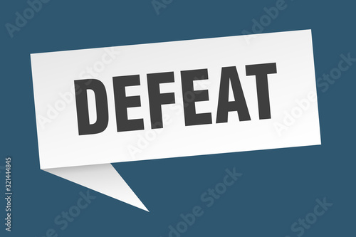 defeat speech bubble. defeat ribbon sign. defeat banner