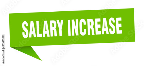 salary increase speech bubble. salary increase ribbon sign. salary increase banner
