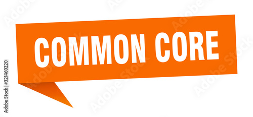 common core speech bubble. common core ribbon sign. common core banner