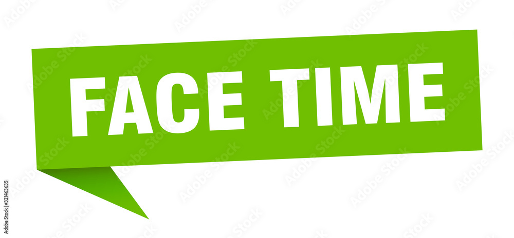face time speech bubble. face time ribbon sign. face time banner face time speech bubble. face time ribbon sign. face time banner