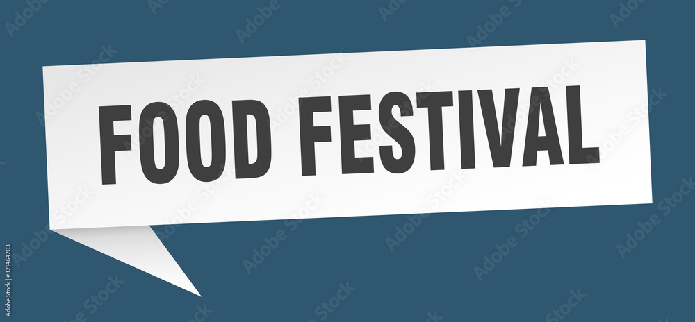 food festival speech bubble. food festival ribbon sign. food festival banner