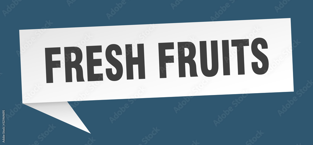 fresh fruits speech bubble. fresh fruits ribbon sign. fresh fruits banner