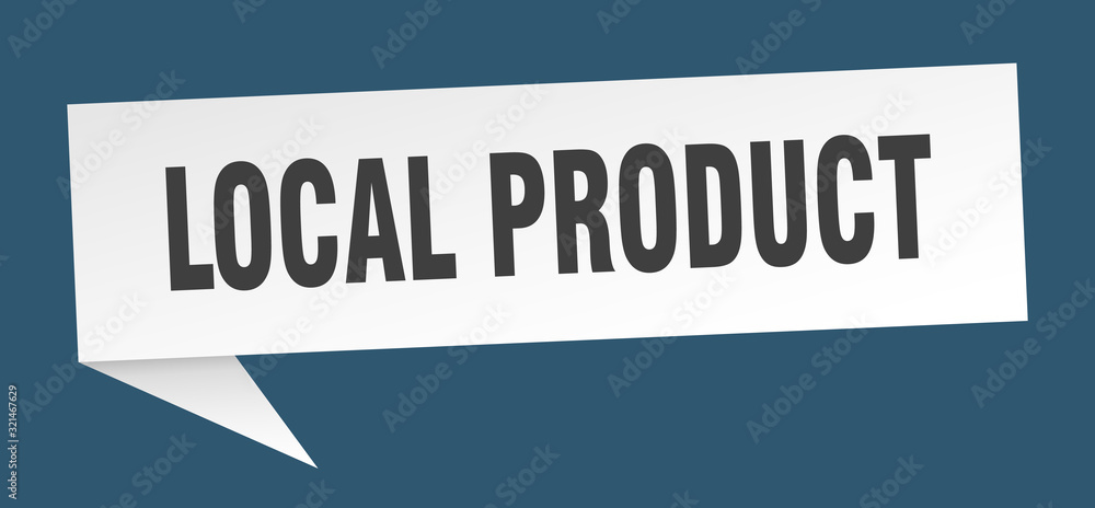 local product speech bubble. local product ribbon sign. local product banner