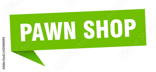 pawn shop speech bubble. pawn shop ribbon sign. pawn shop banner