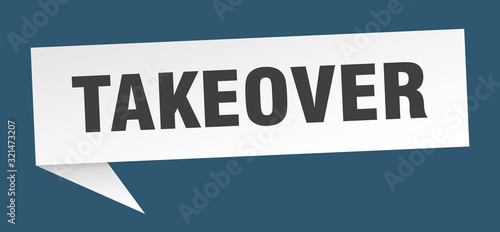 takeover speech bubble. takeover ribbon sign. takeover banner