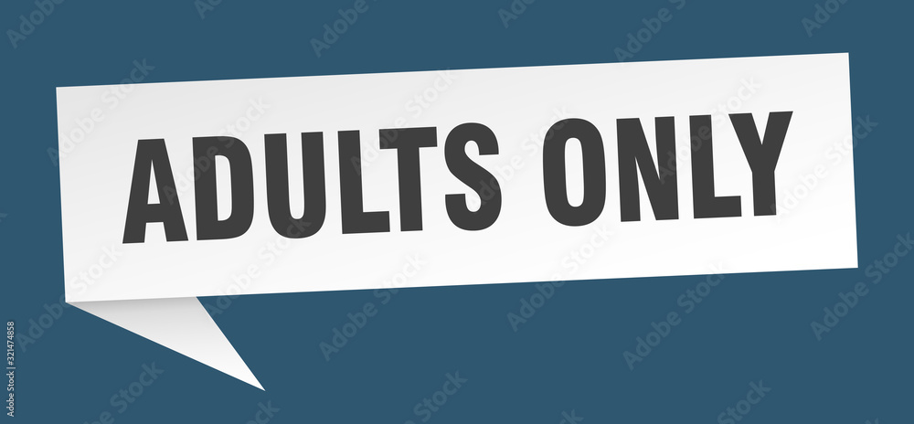 adults only speech bubble. adults only ribbon sign. adults only banner